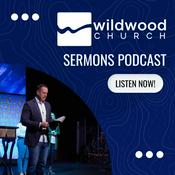 Podcast Wildwood Church Sermons