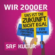 Podcast Wir 2000er - was wir fordern, wer wir sind