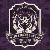 Podcast With Strange Aeons: Visual Lovecraft Adaptations