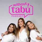 Podcast Without Tabú! Podcast