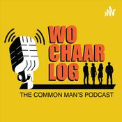 Podcast Wo Chaar Log