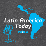 Podcast Latin America Today