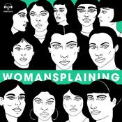 Podcast Womansplaining