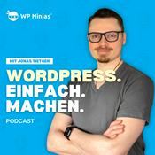 Podcast Der WP Ninjas Podcast – WordPress. Einfach. Machen.