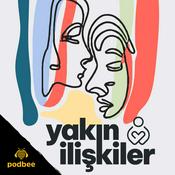 Podcast Yakın İlişkiler