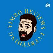 Podcast Yimbo Reviews Everything