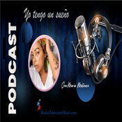 Podcast Yo Tengo Un Sueño - Martinoticias.com