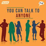 Podcast You Can Talk to Anyone