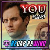 Podcast YOU ON NETFLIX | RECAP REWIND