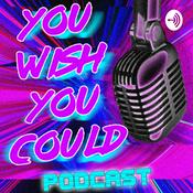 Podcast You Wish You Could
