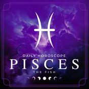 Podcast Your Daily Horoscope - Pisces
