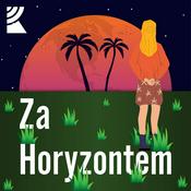 Podcast Za horyzontem | Radio Katowice