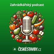 Podcast Zahrádkářský podcast ČESKÉSTAVBY.cz