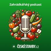 Podcast Zahrádkářský podcast ČESKÉSTAVBY.cz