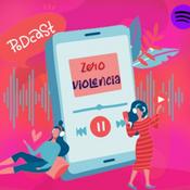Podcast Zero violencia