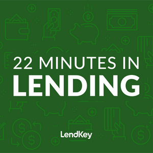 22 Minutes in Lending: Conversations about Credit Unions, Fintech, and Future of Finance