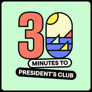 Escucha 30 Minutes to President's Club | No-Nonsense Sales en la aplicación