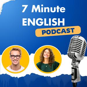 Escucha 7 Minute ENGLISH en la aplicación