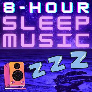 Escucha 8 Hour Sleep Music en la aplicación