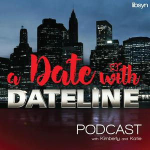 Escucha A Date With Dateline en la aplicación