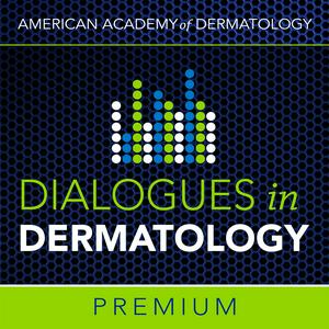 AAD's Dialogues in Dermatology