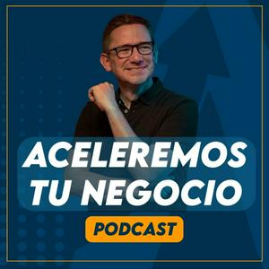 Escucha Aceleremos tu Negocio - Alejandro Izquierdo en la aplicación