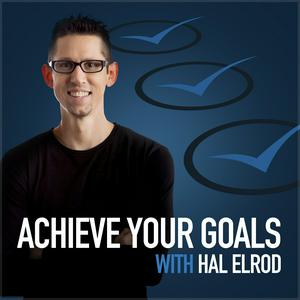 Escucha Achieve Your Goals with Hal Elrod en la aplicación