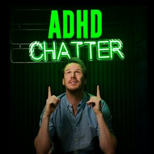 Escucha ADHD Chatter en la aplicación