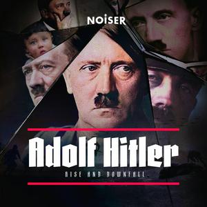 Escucha Adolf Hitler: Rise and Downfall en la aplicación