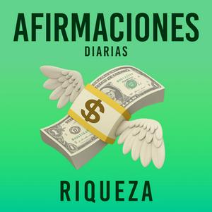 Afirmaciones Diarias - Riqueza