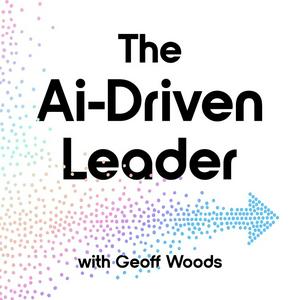 Escucha The AI-Driven Leader en la aplicación