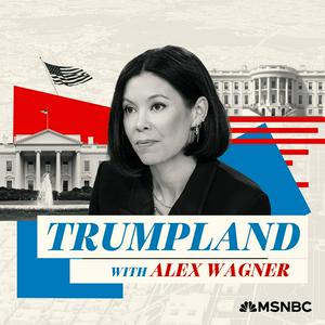 Escucha Trumpland with Alex Wagner en la aplicación