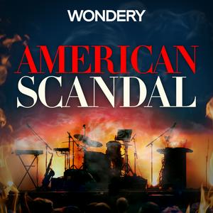 Escucha American Scandal en la aplicación