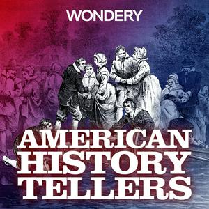 Escucha American History Tellers en la aplicación