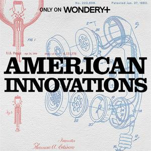 Escucha American Innovations en la aplicación