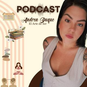 AndreaDuque - El Arte de Ser