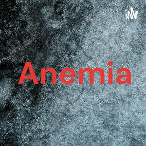 Anemia