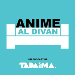 Escucha Anime Al Diván en la aplicación