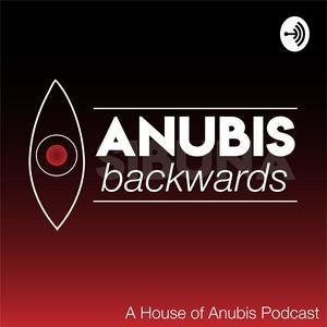 Escucha Anubis Backwards: A House of Anubis Rewatch Podcast en la aplicación