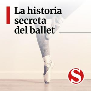 Escucha La historia secreta del ballet en la aplicación