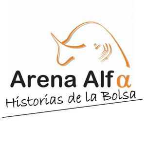 Arena Alfa - Historias de la bolsa - Finanzas, economia e inversiones