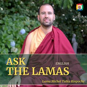 Ask the Lamas with Lama Michel Rinpoche