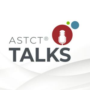 Escucha ASTCT Talks en la aplicación