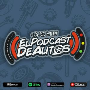 Escucha 1/4 de Milla | El Podcast de Autos en la aplicación