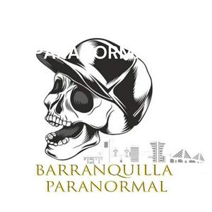 BARRANQUILLA PARANORMAL🎙️👹