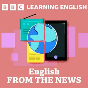 Escucha Learning English from the News en la aplicación