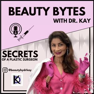 Escucha Beauty Bytes with Dr. Kay: Secrets of a Plastic Surgeon™ en la aplicación