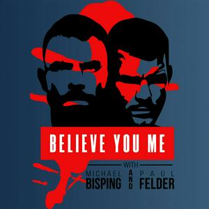 Escucha Believe You Me with Michael Bisping en la aplicación