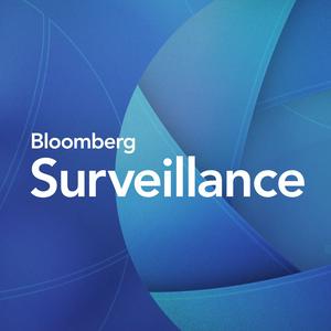 Escucha Bloomberg Surveillance en la aplicación