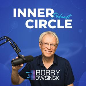 Escucha Bobby Owsinski's Inner Circle Podcast en la aplicación